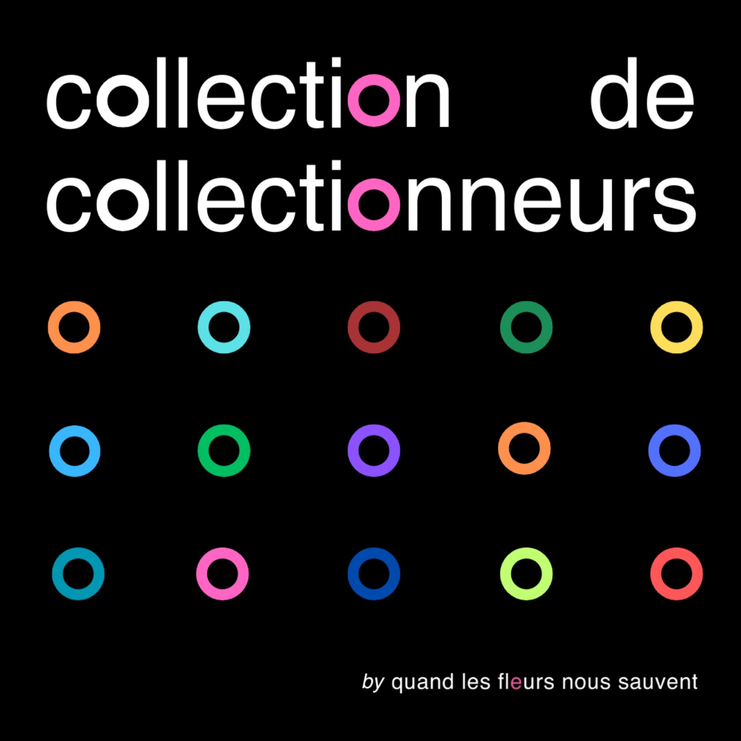 Collection de collectionneurs